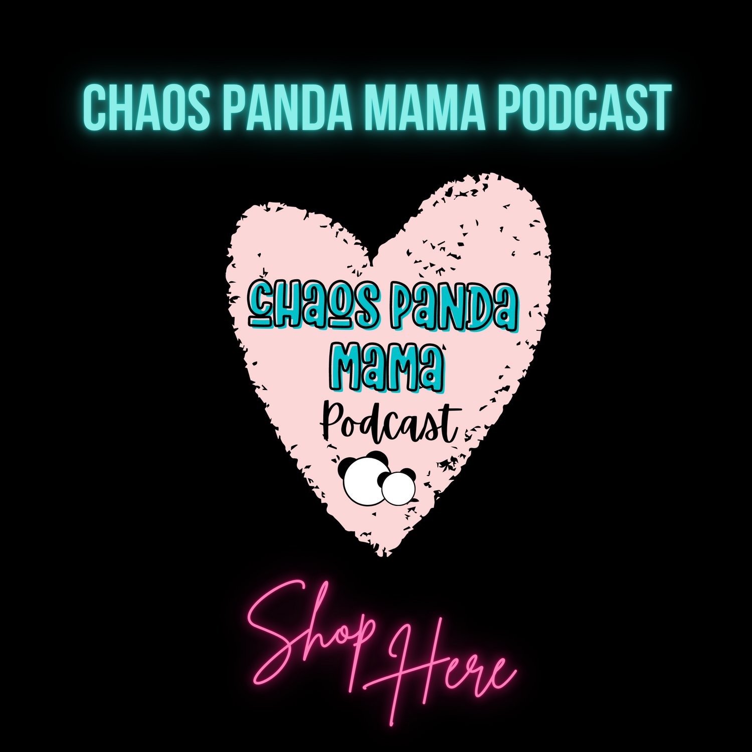 Chaos Panda Mama Podcast